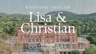 Saint Tropez Wedding Video for L&C at Le Beauvallon