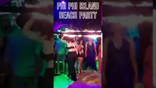 Ko Phi-Phi Island | Beach Side Full-Moon Party | Full Fun & Fire