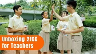 Unboxing 21CC for Teachers