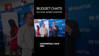 BUDGET CHATS | VICE CHAIR BUDGET COMMITTEE BRAMPTON