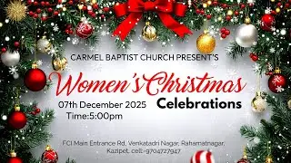 Women's Christmas || CARMEL BAPTIST CHURCH || 07-12-2025 || Msg By. Gnana Prasanna Garu ||