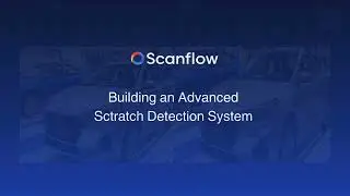 Building a Precision Scratch Detection System