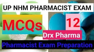 UP NHM Pharmacist Exam 2022 |MCQs|Pharmacist exam preparation @drxpharma