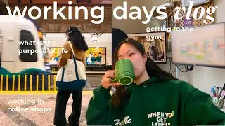 WORK DAYS IN MY LIFE | pondering on the purpose of life and trying to be productive: a saga