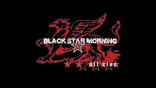 Black Star Morning - Brush Off The Cold
