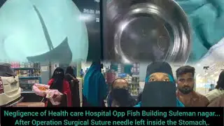 Health care Hospital After Operation Surgical Suture needle left inside the Stomach,