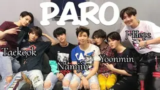 Paro | Taekook, Yoonmin, Namjin and J-Hope | (Requested)