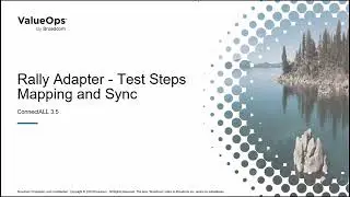 ConnectALL 3.5: Rally (New) Test Steps mapping and Sync