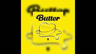 Butter-BTS (remix)