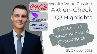 Coca Cola Aktie mit guten Q3 25 Zahlen, Lockheed Martin mit gemischten Gef&uuml;hlen, Danaher Aktie stark