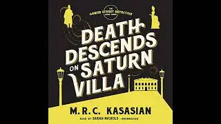 Death Descends on Saturn Villa by M. R. C. Kasasian | Full Audiobook
