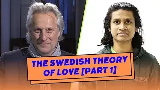 The Swedish Theory of Love | Lars Trägårdh Interview Part 1 | The Finnophile Podcast