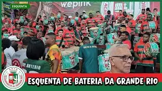 GRANDE RIO | ESQUENTA DA BATERIA DA GRANDE RIO