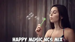 Wonderful Happy Music NCS Mix October 2021