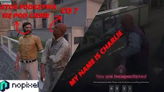 CHŁOPY PODSZYWAJĄ SIĘ POD CHARLIEGO | NOPIXEL 4.0
