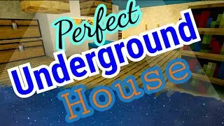 Building a perfect underground house (Quick builds)