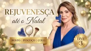 APRENDA ESSAS TÉCNICAS E REJUVENESCER RÁPIDO ATÉ AS FESTAS