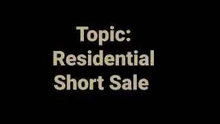 How do I sell my home in a Residential Short Sale?