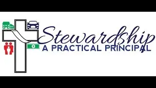 Stewardship: A Practical Principal