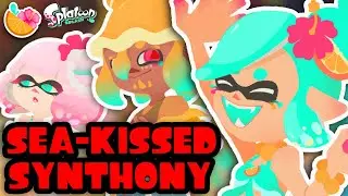 Sea-Kissed Synthony | Tropisplash 🌺🍊💧 SPLATOON FANMADE SONG