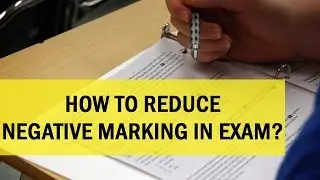 How To Reduce Negative Marking In Exam?