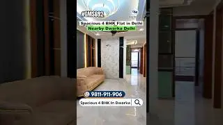 4 bhk flat delhi mein | 4 bhk luxury flat like heaven near dwarka mor | 4bhk flat with loan