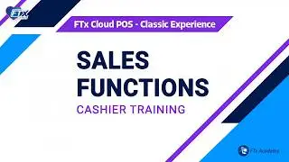 How to Navigate the Sales Functions (FTx POS Training)