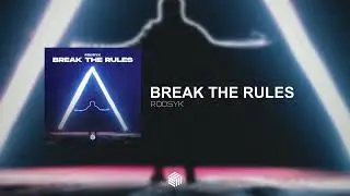 Rodsyk - Break The Rules [FHC Release] | Future House