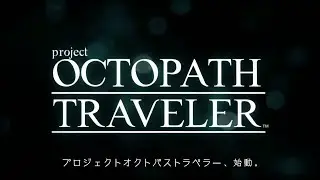 Project Octopath Traveler Demo (Switch) - FIRST LOOK (Twitch Stream)