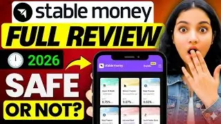Stable Money App Review 2026: Best FD Rates? | Stable Money Kaise Use Kare?