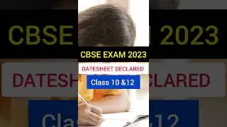 CBSE Datesheet 2023 Declared | CBSE Datesheet  2023 class 12 / 10 #shorts #youtubeshorts #cbse
