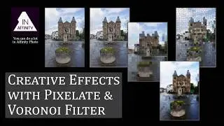 Creative Effects with Pixelate and Voronoi Filter in Affinity Photo
