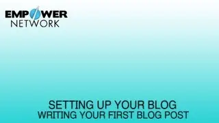 Empower Network Marketing Blog Setup | First Blog Post