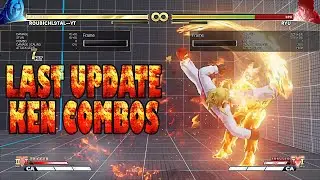 SFV CE Final Patch : Ken New Combos !