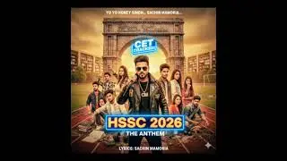 HSSC 2026 Anthem - Sachin Mamoria | CET Crack Karange | Yo Yo Honey Singh Style