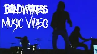 Blind Witness (Music Video Medley)
