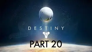 Destiny PS4 Gameplay - Part 20 - EYE OF A GATE LORD