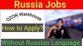 Russia Jobs | Ozon warehouse job | How to apply  #jobs #russia #farhandotcom