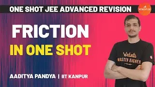 Friction in One Shot 🔥 | One Shot JEE Advanced 2020 Revision | JEE Physics | Momentum with Vedantu