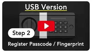 USB Version Step2 Register Passcode / Fingerprint FORFEND CBE Safe