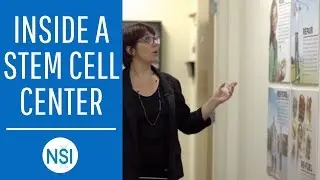 Inside a Stem Cell Center | NSI Stem Cell Overview