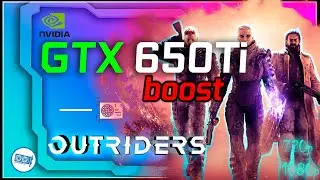 OUTRIDERS on Nvidia GTX 650 Ti Boost
