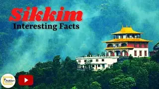 Interesting Facts about Sikkim | Sikkim | Unknown Facts about Sikkim | sikkim state