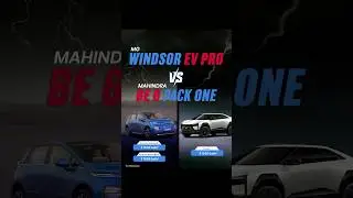 windsor ev pro vs be 6 pack one #windsor #evpro #be6 #Mahindra