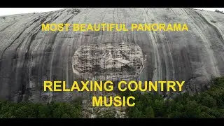 Relaxing Country Music I Most Beautiful Panorama
