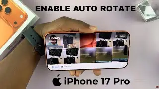 Как включить автоповорот экрана на iPhone 17/17 Pro
