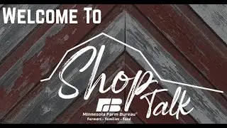 Minnesota Farm Bureau Shop Talk - Water with Warren