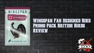Обзор промо-набора Wingspan Fan Designed Bird | Обзор дополнения British Birds