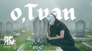 o, TUAN - .Feast (POP PUNK COVER 🤘) by BUNNY STELLAR | Namun Jangan Hari Ini!