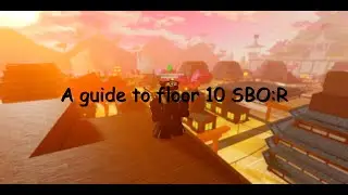 A guide to floor 10 Sword Blox Online: Rebirth